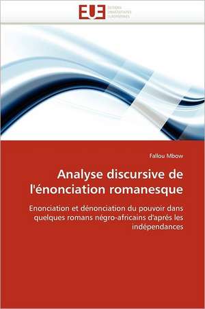 Analyse discursive de l'énonciation romanesque de Fallou Mbow