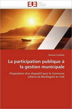 La participation publique à la gestion municipale de Daouda Coulibaly