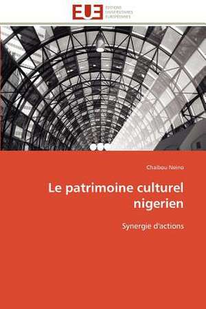 Le Patrimoine Culturel Nigerien