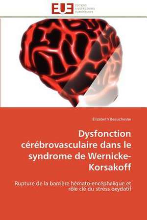 Dysfonction Cerebrovasculaire Dans Le Syndrome de Wernicke-Korsakoff