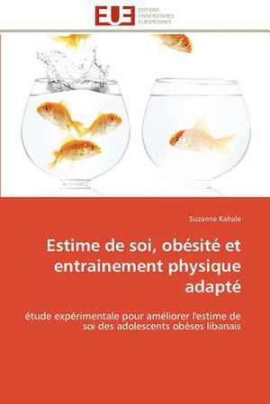 Estime de Soi, Obesite Et Entrainement Physique Adapte