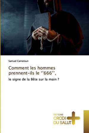 Comment les hommes prennent-ils le ¿¿666¿¿, de Samuel Cameroun