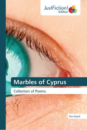 Marbles of Cyprus de Alaa Elgadi