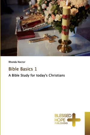 Bible Basics 1 de Rhonda Noctor