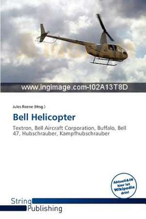 Bell Helicopter de Jules Reene