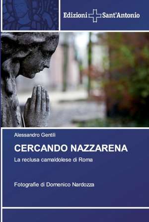 CERCANDO NAZZARENA de Alessandro Gentili