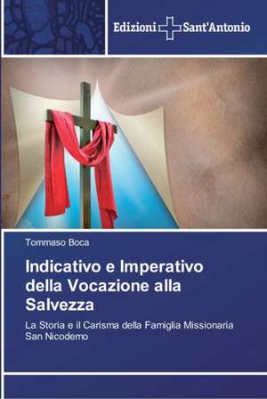 Indicativo e Imperativo della Vocazione alla Salvezza de Tommaso Boca