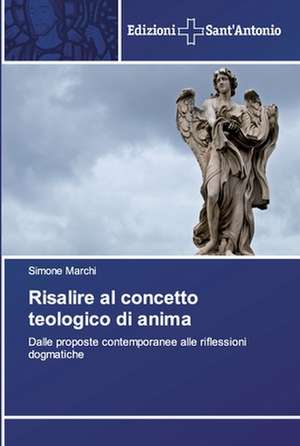 Risalire al concetto teologico di anima de Simone Marchi