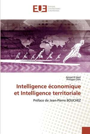 Intelligence économique et Intelligence territoriale de Aimad El Hajri