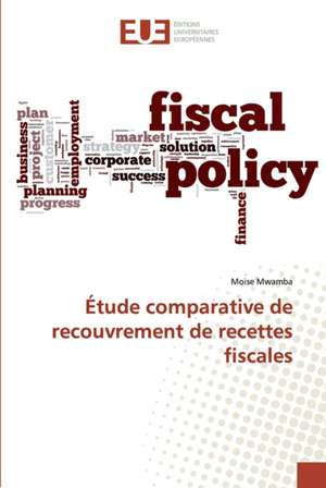 Étude comparative de recouvrement de recettes fiscales de Moise Mwamba