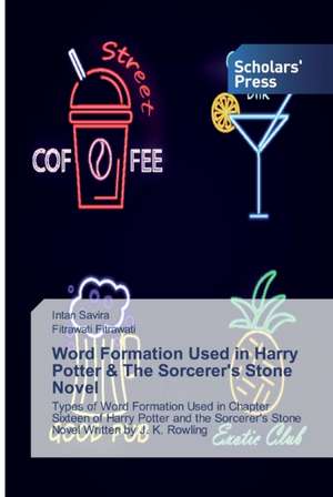 Word Formation Used in Harry Potter & The Sorcerer's Stone Novel de Intan Savira