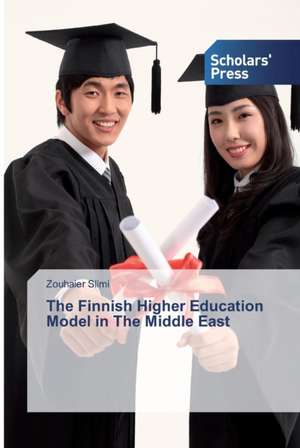 The Finnish Higher Education Model in The Middle East ¿ de Zouhaier Slimi