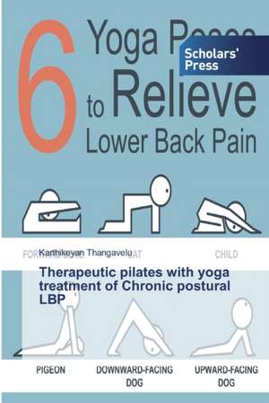 Therapeutic pilates with yoga treatment of Chronic postural LBP de Karthikeyan Thangavelu