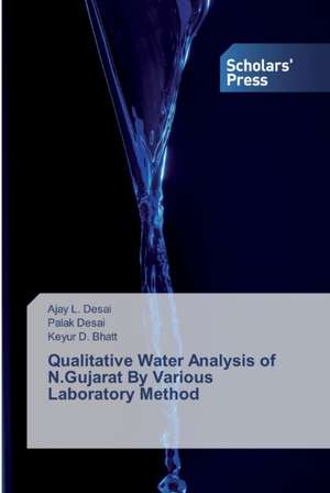 Qualitative Water Analysis of N.Gujarat By Various Laboratory Method de Ajay L. Desai