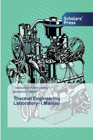 Thermal Engineering Laboratory- I Manual de Tamilselvan Rathinasamy