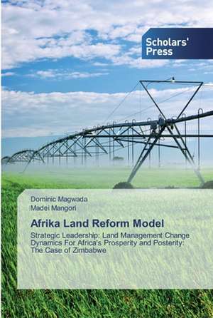 Afrika Land Reform Model de Dominic Magwada