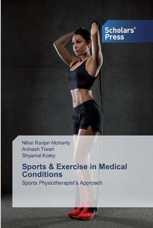 Sports & Exercise in Medical Conditions de Nihar Ranjan Mohanty