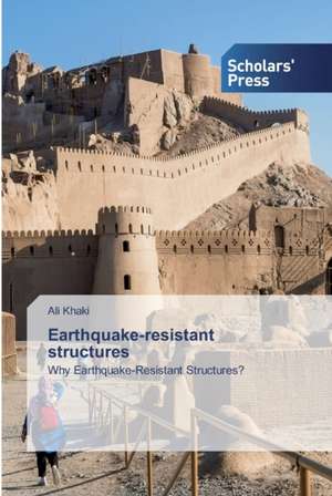 Earthquake-resistant structures de Ali Khaki