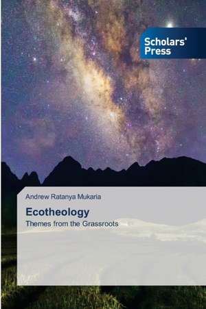 Ecotheology de Andrew Ratanya Mukaria