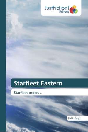 Starfleet Eastern de Robin Bright