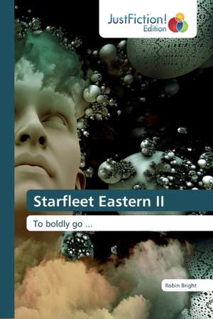 Starfleet Eastern II de Robin Bright