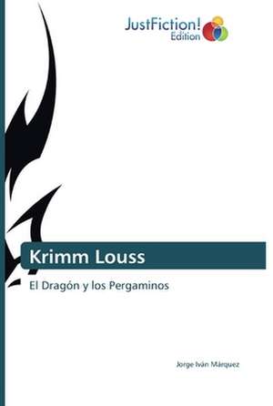 Krimm Louss de Jorge Iván Márquez