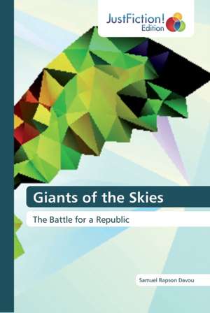 Giants of the Skies de Samuel Rapson Davou