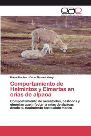 Comportamiento de Helmintos y Eimerias en crías de alpaca de Diana Sanchez