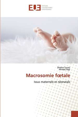 Macrosomie f¿tale de Dhekra Toumi