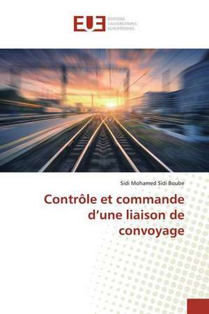 Contrôle et commande d¿une liaison de convoyage de Sidi Mohamed Sidi Boube