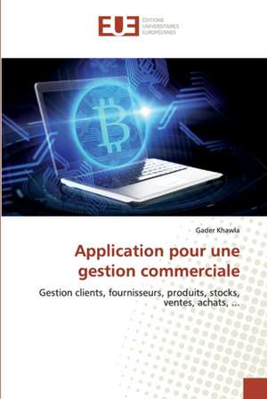 Application pour une gestion commerciale de Gader Khawla