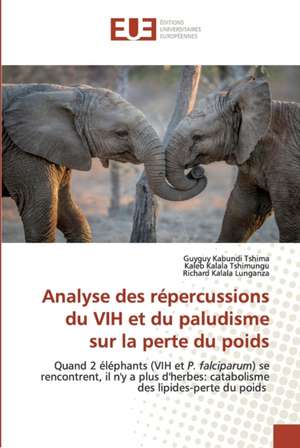 Analyse des répercussions du VIH et du paludisme sur la perte du poids de Guyguy Kabundi Tshima