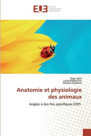 Anatomie et physiologie des animaux de Olga Lebid