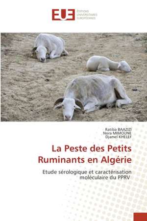 La Peste des Petits Ruminants en Algérie de Ratiba Baazizi