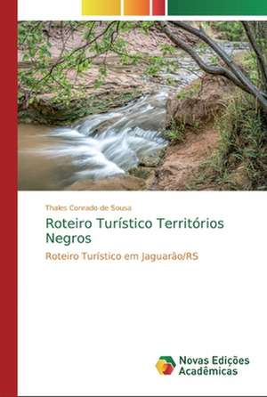 Roteiro Turístico Territórios Negros de Thales Conrado de Sousa