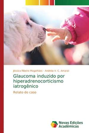 Glaucoma induzido por hiperadrenocorticismo iatrogênico de Jéssica Ribeiro Magalhães