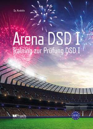 Arena DSD I de Spiros Koukidis
