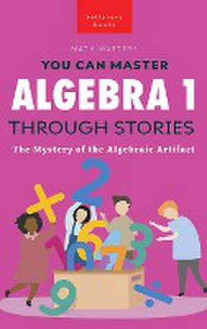 Algebra 1 Through Stories de Jenny Kellett