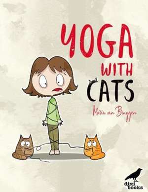 Yoga with Cats de Maria von Bruggen