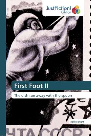 First Foot II de Robin Bright