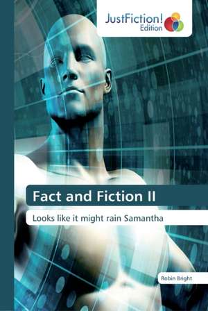 Fact and Fiction II de Robin Bright