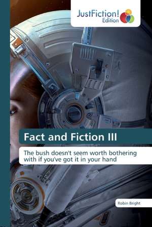 Fact and Fiction III de Robin Bright