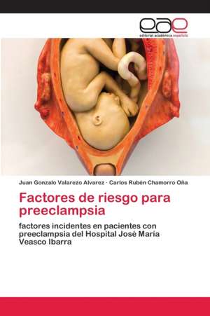 Factores de riesgo para preeclampsia de Juan Gonzalo Valarezo Alvarez