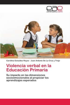 Violencia verbal en la Educación Primaria de Carolina González Reyes