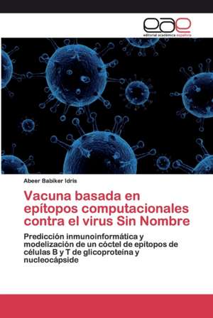 Vacuna basada en epítopos computacionales contra el virus Sin Nombre de Abeer Babiker Idris