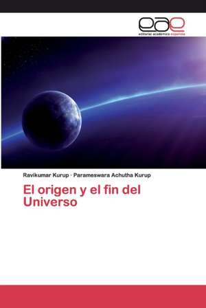 El origen y el fin del Universo de Ravikumar Kurup