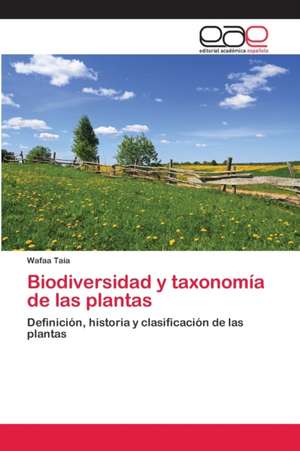 Biodiversidad y taxonomía de las plantas de Wafaa Taia