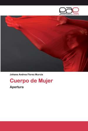 Cuerpo de Mujer de Johana Andrea Florez Murcia