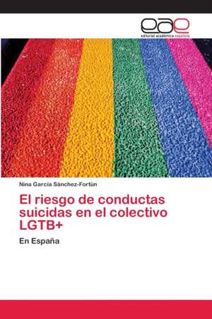 El riesgo de conductas suicidas en el colectivo LGTB+ de Nina García Sánchez-Fortún