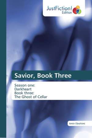 Savior, Book Three de Amin Ebrahimi